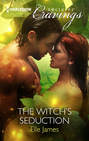 The Witch\'s Seduction