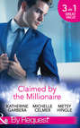 Claimed by the Millionaire: The Wealthy Frenchman\'s Proposition
