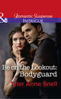 Be On The Lookout: Bodyguard