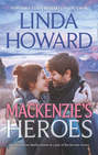 Mackenzie\'s Heroes: Mackenzie\'s Pleasure