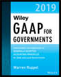 Wiley GAAP for Governments 2019