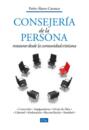 Consejería de la persona: Restaurar desde la comunidad cristiana