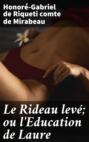 Le Rideau levé; ou l\'Education de Laure