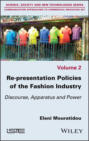 Re-presentation Policies of the Fashion Industry