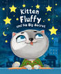 Kitten Fluffy and his Big Secret