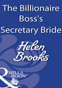 The Billionaire Boss\'s Secretary Bride