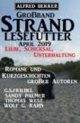 Großband Strand-Lesefutter April 2019 Liebe, Schicksal, Unterhaltung - Romane und Erzählungen großer Autoren