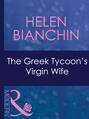 The Greek Tycoon\'s Virgin Wife