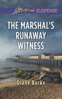 The Marshal\'s Runaway Witness