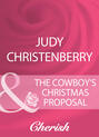 The Cowboy\'s Christmas Proposal