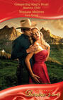 Conquering King\'s Heart \/ Montana Mistress