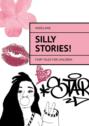 Silly Stories! Fairy tales for children
