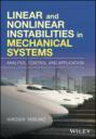 Linear and Nonlinear Instabilities in Mechanical Systems