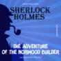 The Adventure of the Norwood Builder (Unabridged)
