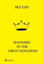 MANNERS IN THE GREAT KINGDOM