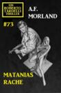Matanias Rache: Ein Roberto Tardelli Thriller #73
