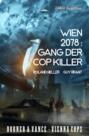 Wien 2078: Gang der Cop Killer Dorner und Vance - Vienna Cops