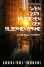 Wien 2078: Im Zeichen der silbernen Spinne: Dorner & Vance Vienna Cops