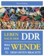 Leben nach der DDR