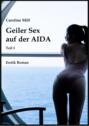 Geiler Sex auf der AIDA (Teil 1)