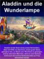 Aladdin und die Wunderlampe - Tausend und einer Nacht nacherzählt von Ludwig Fulda