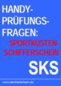 Handy Prüfungsfragen Sportküstenschifferschein SKS. Zum Üben per Smartphone & Tablet. 2013
