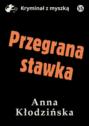 Przegrana stawka