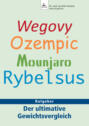 Wegovy Ozempic Mounjaro Rybelsus