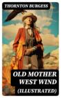 Old Mother West Wind (Illustrated)