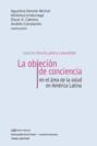 La objeción de conciencia en el área de la salud en América Latina