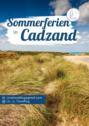 Sommerurlaub an der niederländischen Nordseeküste in Cadzand