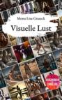 Visuelle Lust