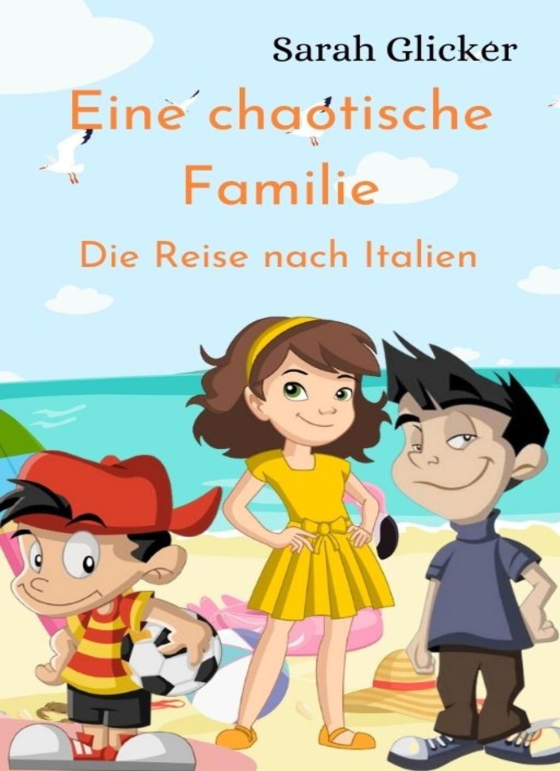 Eine chaotische Familie / Die Reise nach Italien eBook kostenlos