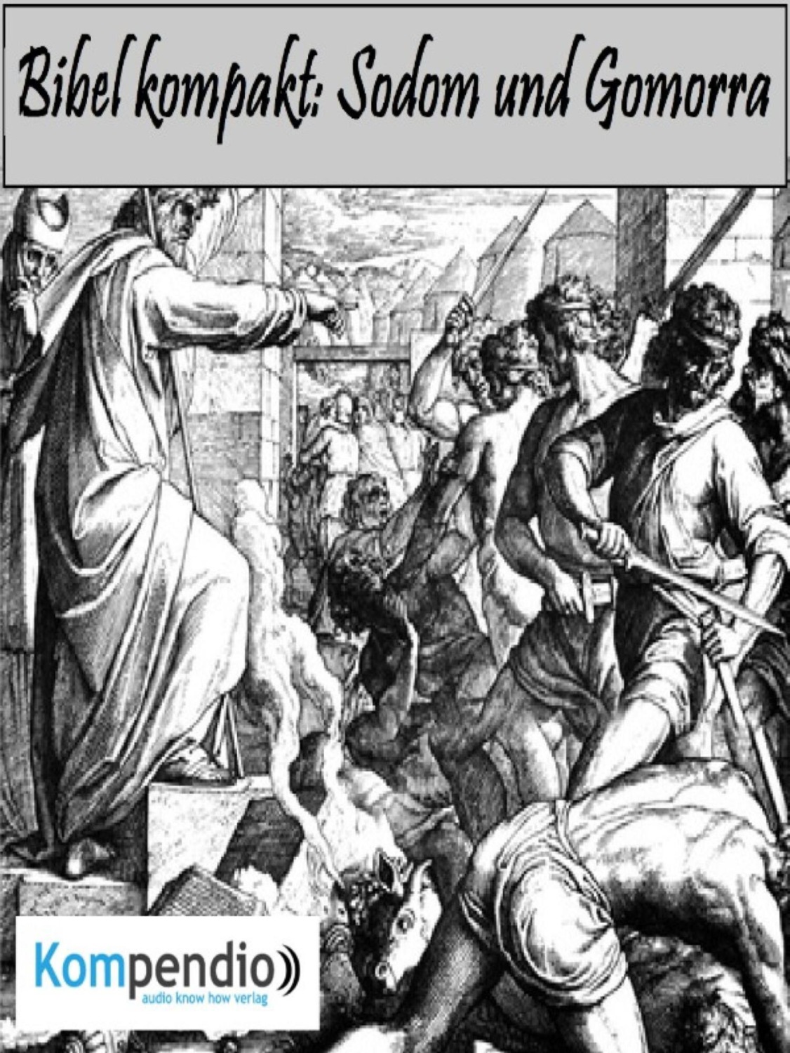 Sodom und Gomorra / Bibel kompakt eBook kostenlos online lesen oder downloaden Litres