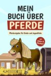 Mein Buch über Pferde