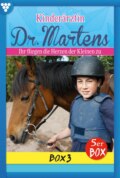 Kinderärztin Dr. Martens Box 3 – Arztroman