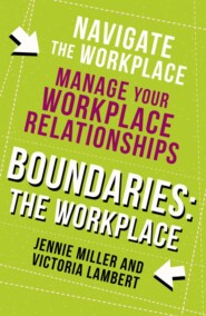 Boundaries: Step Two: The Workplace