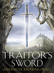 The Traitor’s Sword: The Sangreal Trilogy Two