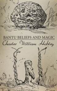 Bantu Beliefs and Magic 