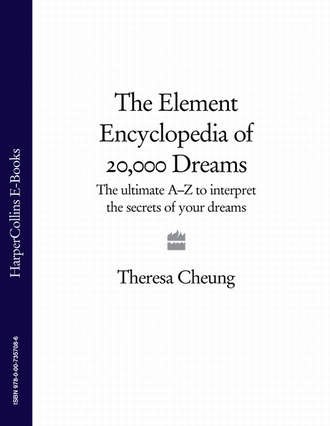 The Element Encyclopedia Of 20000 Dreams The Ultimate Az - 