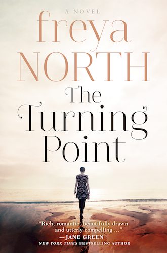 Freya North The Turning Point A Gripping Love Story Keep The