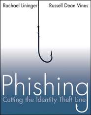 Phishing. Cutting the Identity Theft Line