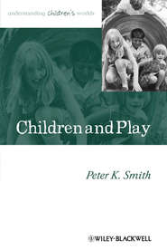 Children and Play. Understanding Children\'s Worlds