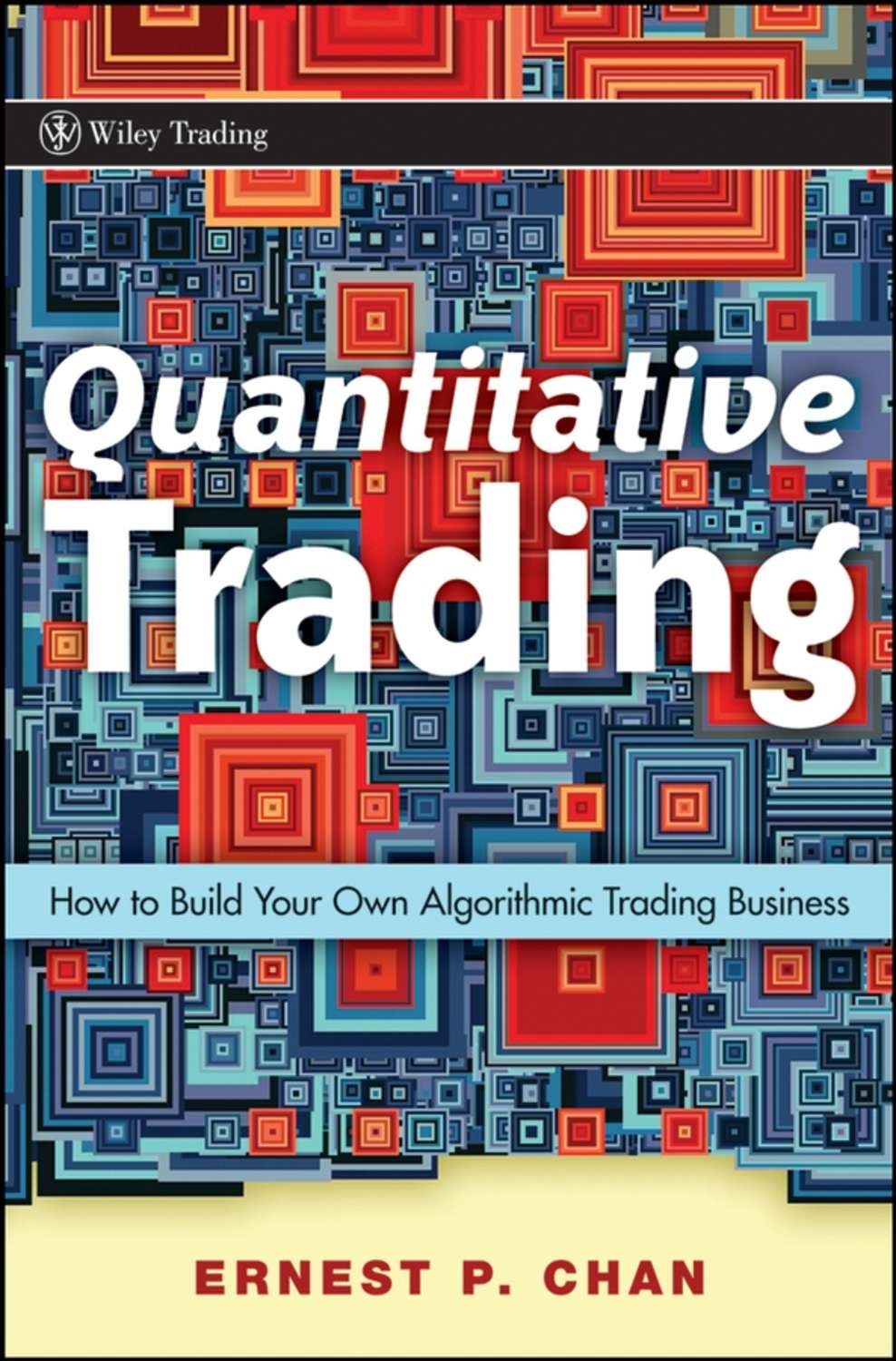 Algorithmic Trading: Winning Strategies and Their Rationale | Ernie Chan | download